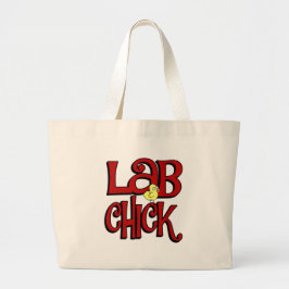 LAB CHICK - LABORATOORY GIRL SLANG / HUMOR GROTE TOTE BAG