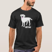 Lab Dad Labrador Retriever Owner T-shirt (Voorkant)