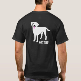 Lab Dad Labrador Retriever Owner T-shirt