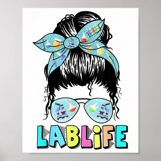Lab Life Messy Bun Lab Week 2025 Medisch Lab Scien Poster (Voorkant)