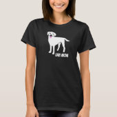 Lab mama Labrador Retriever Eigenaar T-shirt (Voorkant)