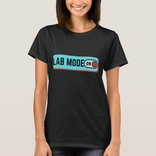 LAB MODE AAN - LABLIFE T-Shirt (Voorkant)