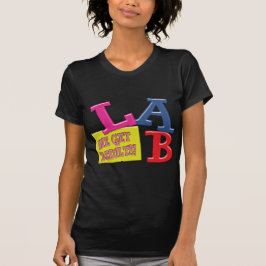 LAB MOTTO LABORATORY WE KRIJGEN RESULTATEN! T-SHIRT