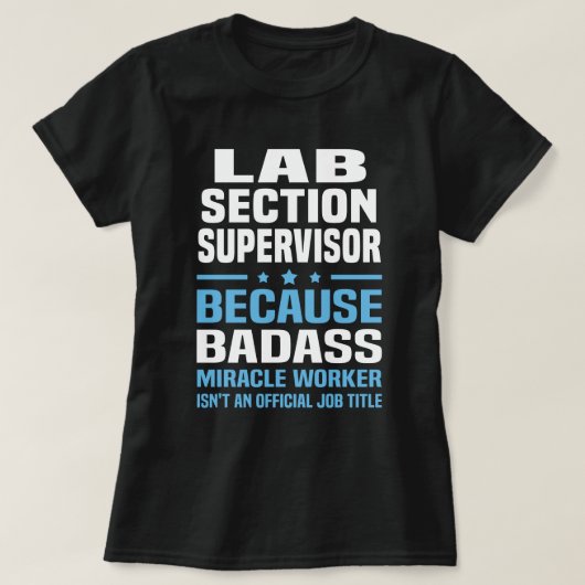 Lab Section Supervisor T-shirt (Design voorkant)