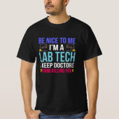 Lab Tech houdt artsen weg Laboratorium Pun T-shirt (Voorkant)