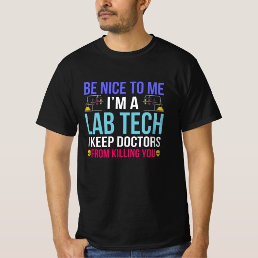 Lab Tech houdt artsen weg Laboratorium Pun T-shirt (Voorkant)