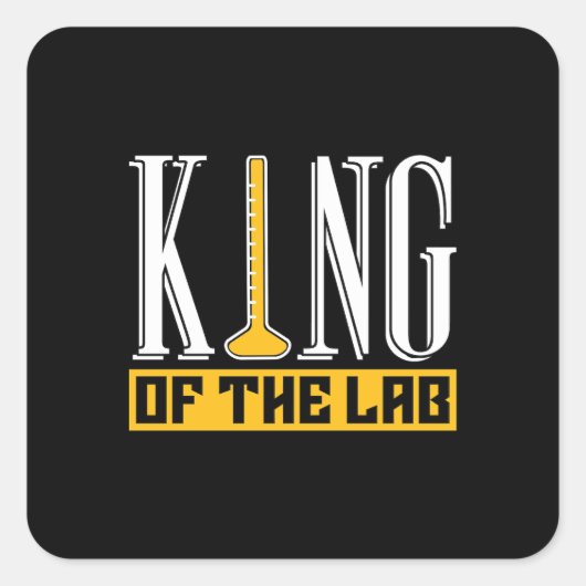 Lab Tech King van de laboratoriumtechnicus Vierkante Sticker (Voorkant)