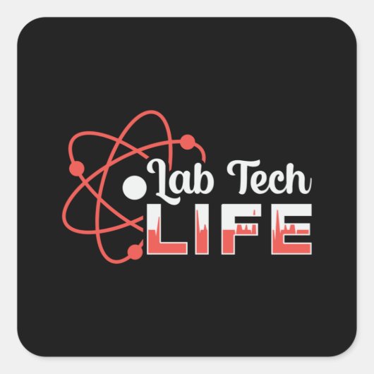 Lab Tech Life Laboratory Science Technicia Gift Vierkante Sticker (Voorkant)