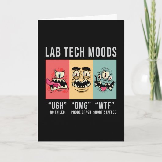 Lab Tech Moods Laboratory Science Technicia Gift Kaart (Voorkant)