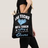 Lab Technician Funny Laboratory Week Lab Tech Tote Bag (Dichtbij)