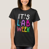 Lab Week 2022 Laboratory Tech Heart Technoloog T-shirt (Voorkant)