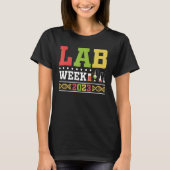 Lab Week 2023 Technologist Medical Laboratory Tech T-shirt (Voorkant)