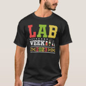 Lab Week 2023 Technologist Medical Laboratory Tech T-shirt (Voorkant)