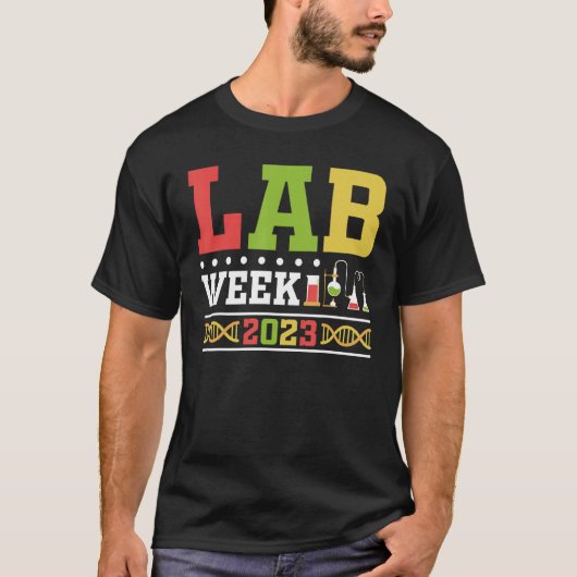 Lab Week 2023 Technologist Medical Laboratory Tech T-shirt (Voorkant)