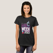 Lab Week 2023 Technologist Medical Laboratory Tech T-shirt (Voorkant volledig)