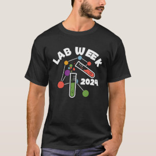Lab Week 2024 Laboratoriummedewerkers Technologist T-shirt