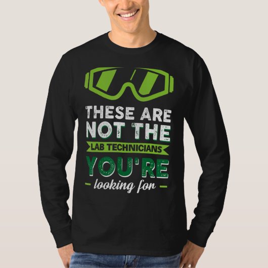 Lab Week Lab Tech Science Medical Technologist Gee T-shirt (Voorkant)