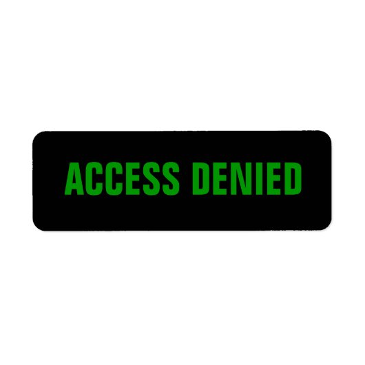 LABEL TOEGANG GEWEIGERD (Voorkant)
