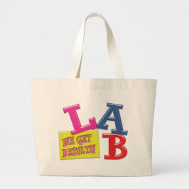 LABOMOTTO - WE KRIJGEN RESULTATEN - MEDISCHE LABOR GROTE TOTE BAG