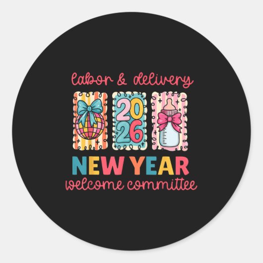 Labor &amp; Delivery 2026 New Year Welcome Committ Ronde Sticker (Voorkant)