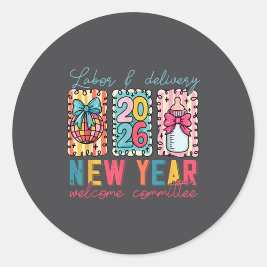 Labor &amp; Delivery 2026 New Year Welcome Committ Ronde Sticker (Voorkant)