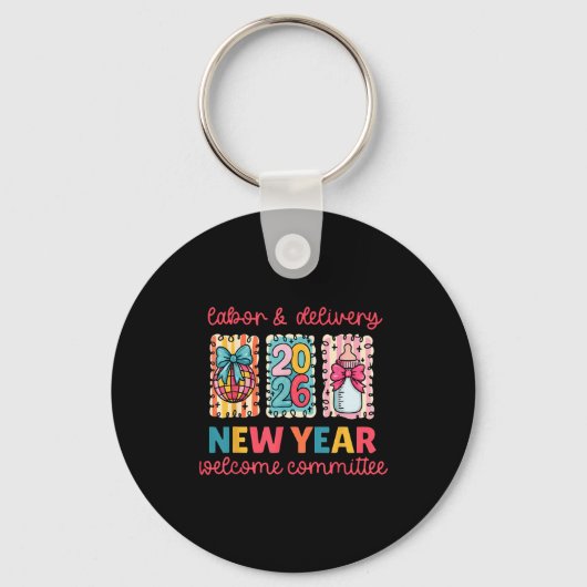 Labor &amp; Delivery 2026 New Year Welcome Committ Sleutelhanger (Voorkant)