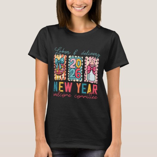 Labor &amp; Delivery 2026 New Year Welcome Committ T-shirt (Voorkant)
