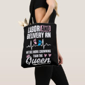 Labor and Delivery Nurse Crowning L&D Nursing RN T Tote Bag (Dichtbij)