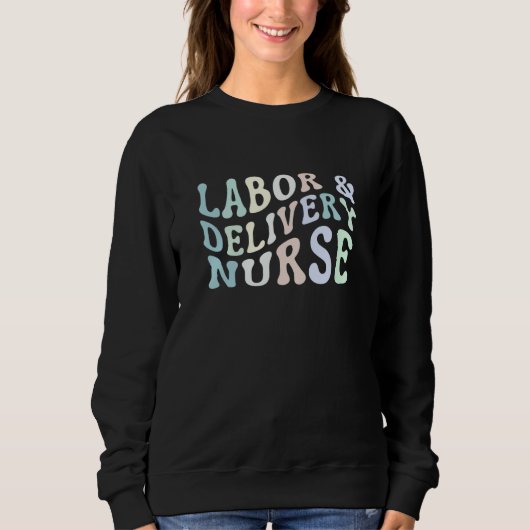 Labor and Delivery Nurse Neonatal Nurse 1 Trui (Voorkant)