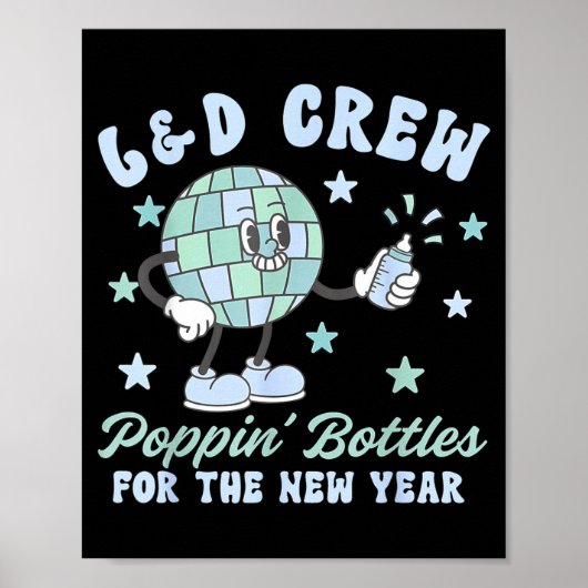 Labor And Delivery Pn' Bottles For The New Year Nu Poster (Voorkant)