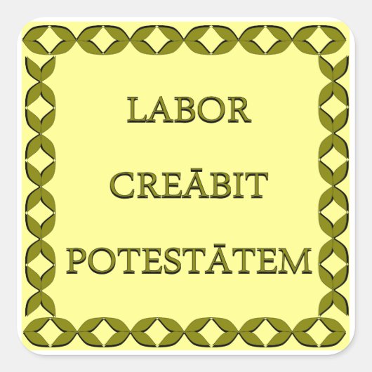LABOR CREĀBIT POTESTĀTEM VIERKANTE STICKER (Voorkant)