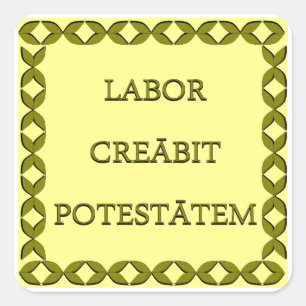 LABOR CREĀBIT POTESTĀTEM VIERKANTE STICKER