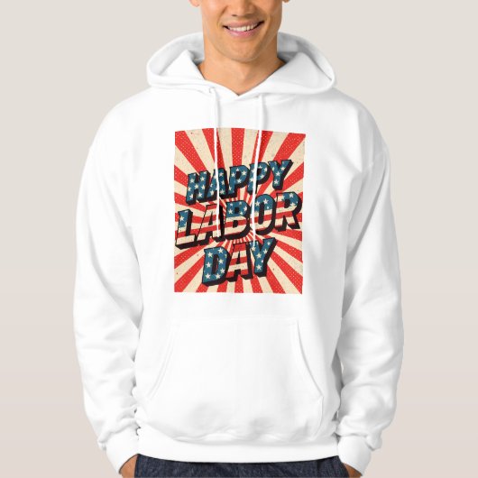 Labor Day Hoodie (Voorkant)