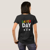 Labor Day T Shirt Uniek Ontwerp (Achterkant volledig)