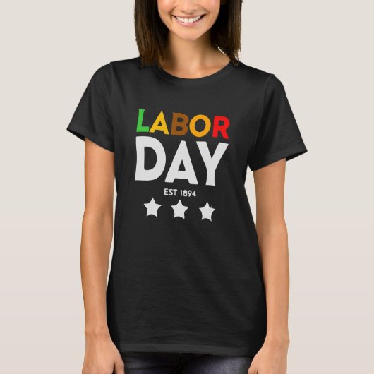 Labor Day T Shirt Uniek Ontwerp (Voorkant)