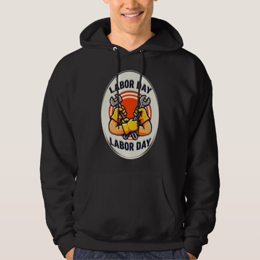 Labor Day Worker Badge Tools Design Hoodie (Voorkant)