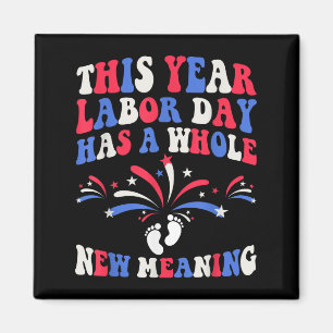 Labor Day zwangerschapsaankondiging zwangere moede Magneet