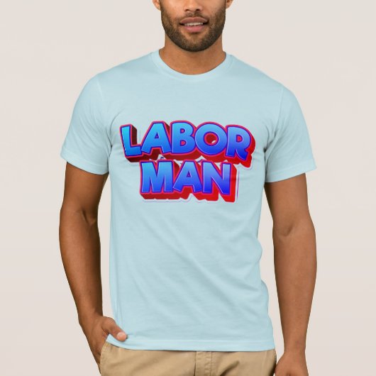 Labor Man – Strength & Work Pride Concept T-shirt (Voorkant)