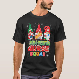 Labor & Verloskundige Verpleegster Team Kerst Gnom T-shirt