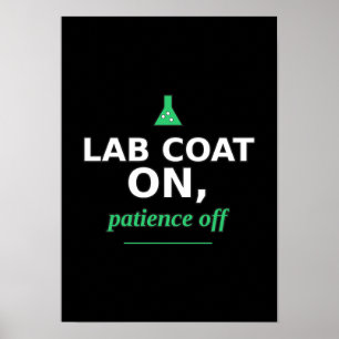Laboratoriumjas Aan, Geduld Uit Grappige Wetenscha Poster