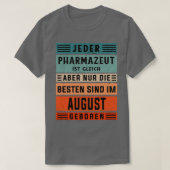 Laboratoriumtechnicus verjaardag Augustus, geboren T-shirt (Design voorkant)