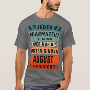 Laboratoriumtechnicus verjaardag Augustus, geboren T-shirt
