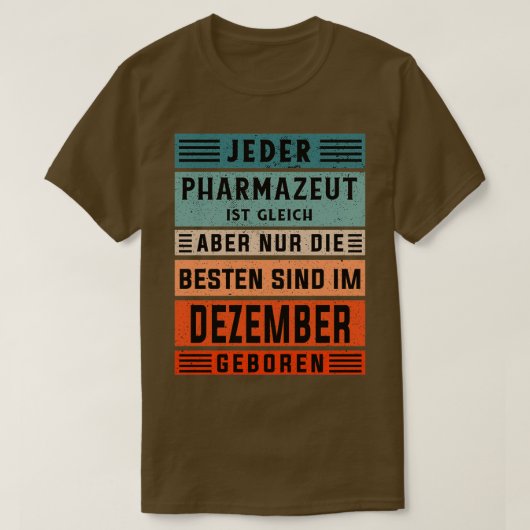 Laboratoriumtechnicus verjaardag December - gebore T-shirt (Design voorkant)