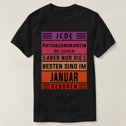 Laboratoriumtechnicus verjaardag Januari geboren P T-shirt (Design voorkant)
