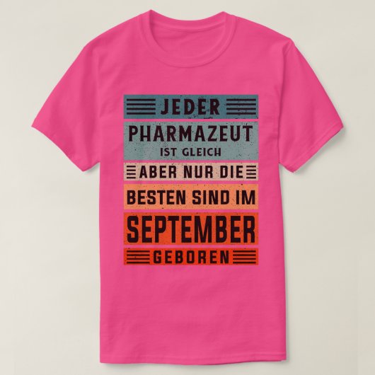 Laboratoriumtechnicus: verjaardag september gebore t-shirt (Design voorkant)