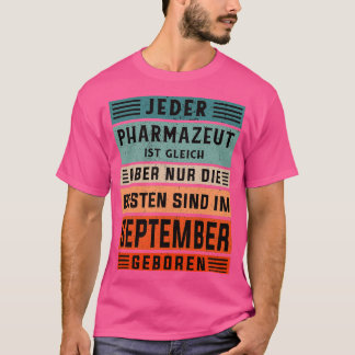 Laboratoriumtechnicus: verjaardag september gebore t-shirt