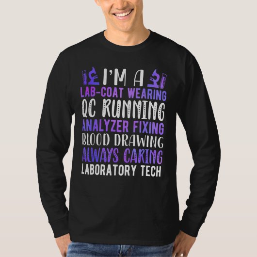 Laboratoriumtechnoloog Ik ben een Laboratorium Tec T-shirt (Voorkant)