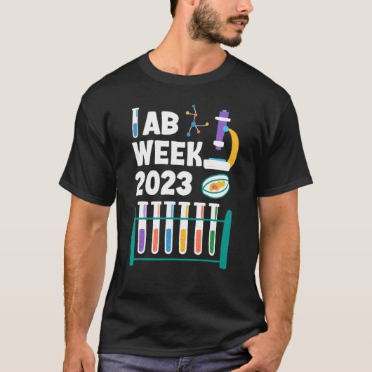 Laboratoriumweek 2023 Laboratoriumwerkers Funny Te T-shirt (Voorkant)
