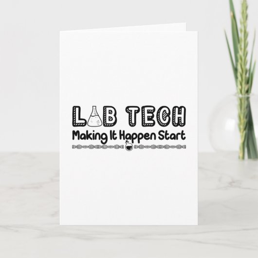 Laboratory Technician Lab Tech Making It Happen Kaart (Voorkant)