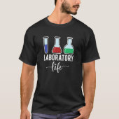 Laboratory Technologist Life Laboratory Tech T-shirt (Voorkant)